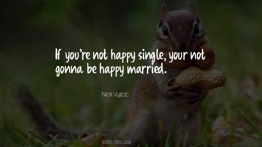 Gonna Get Married Quotes #1324072