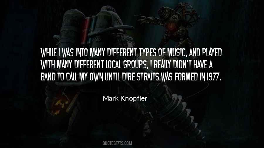 Dire Straits Music Quotes #806413