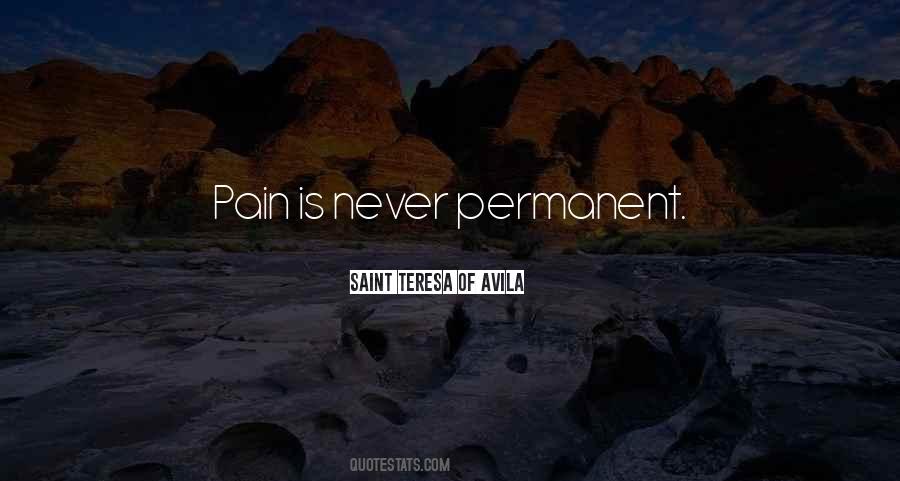 Pain Is Not Permanent Quotes #1807390
