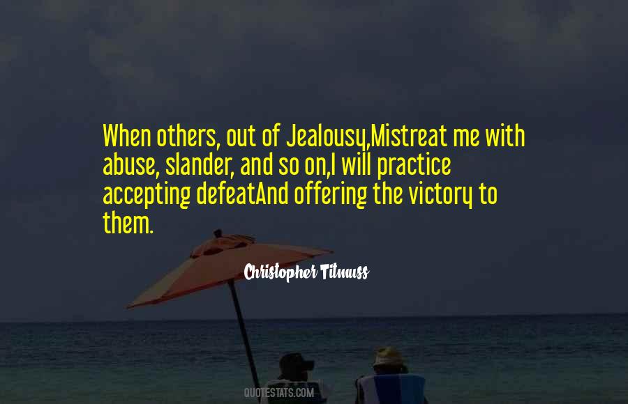 Quotes About Defeat Them #1097090