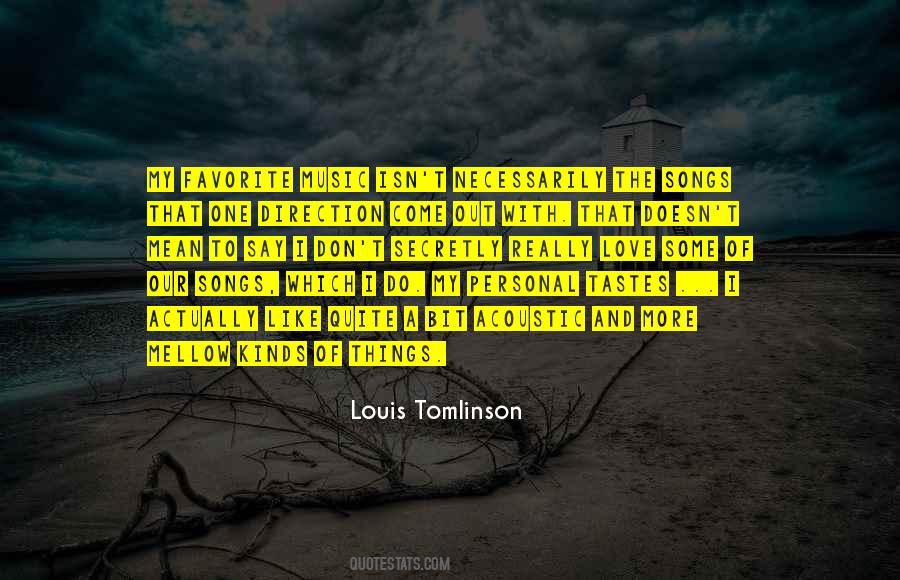 Louis Tomlinson One Direction Quotes #1635098