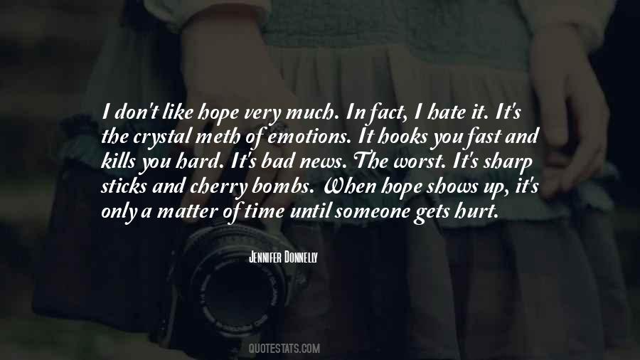 I Hate Someone Quotes #1263579
