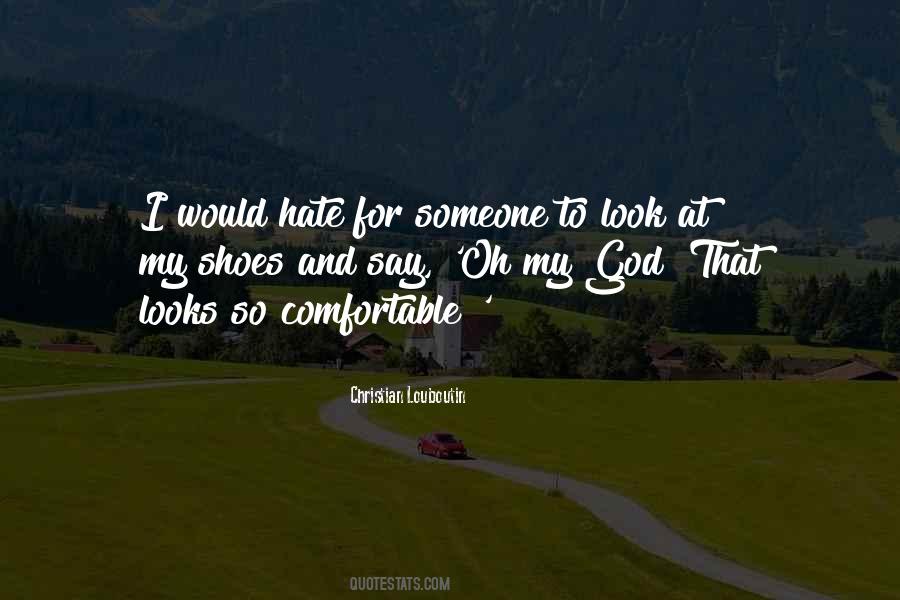 I Hate Someone Quotes #149135