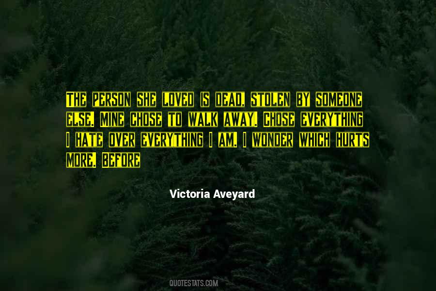 I Hate Someone Quotes #1821752