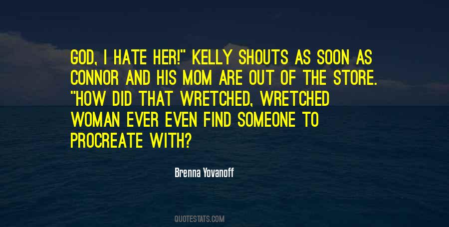 I Hate Someone Quotes #292754
