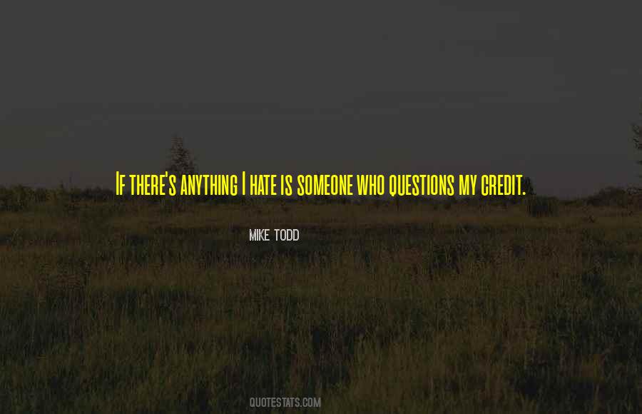I Hate Someone Quotes #628466