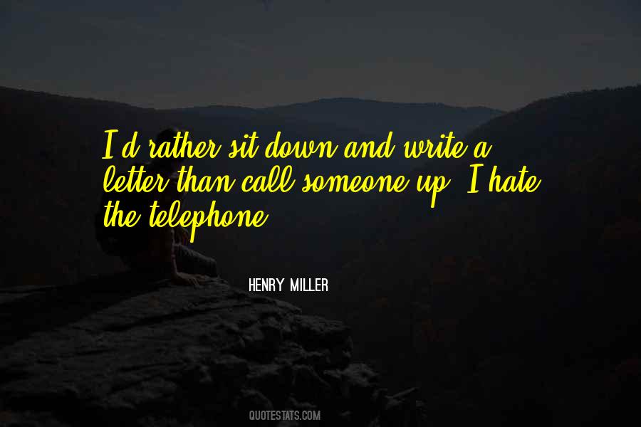 I Hate Someone Quotes #687762