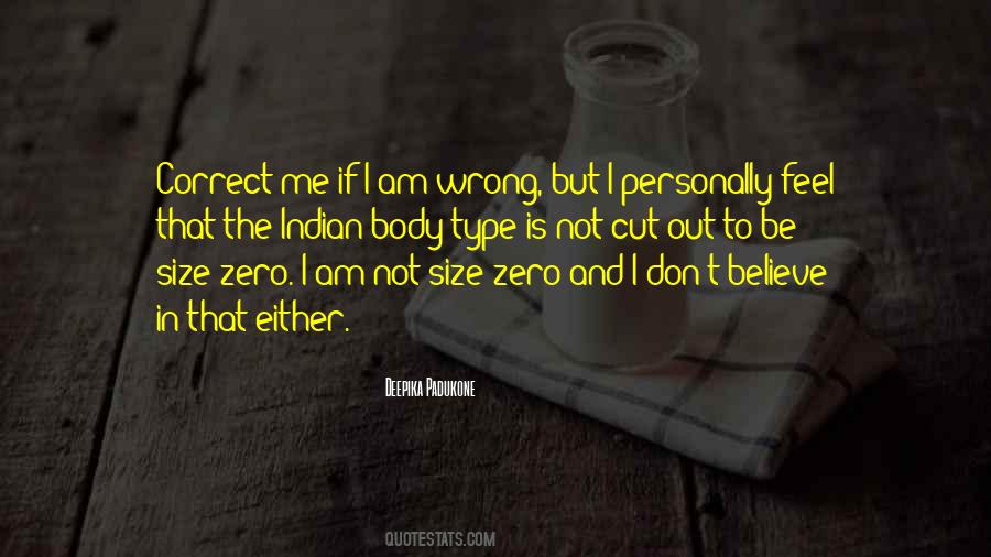 Correct Me If I Am Wrong Quotes #1114512