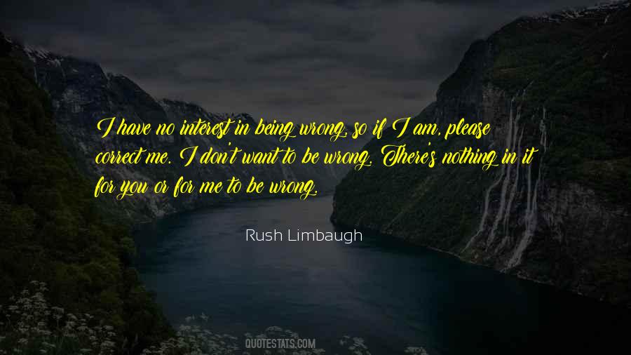 Correct Me If I Am Wrong Quotes #449562