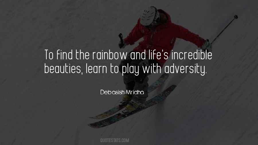 Rainbow In Your Life Quotes #1159447