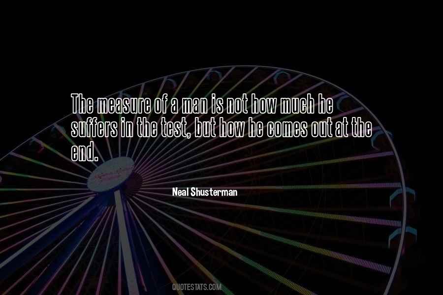Quotes About The Measure Of A Man Is Not #299591