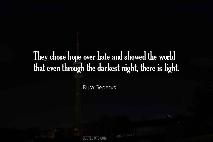 Even The Darkest Night Quotes #1130351