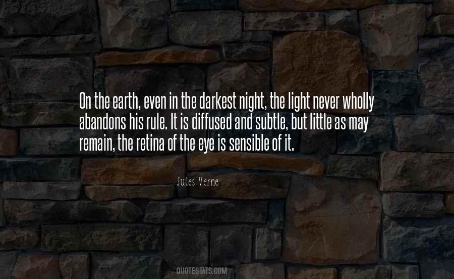 Even The Darkest Night Quotes #253493