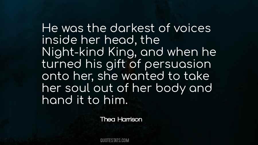 Even The Darkest Night Quotes #80611