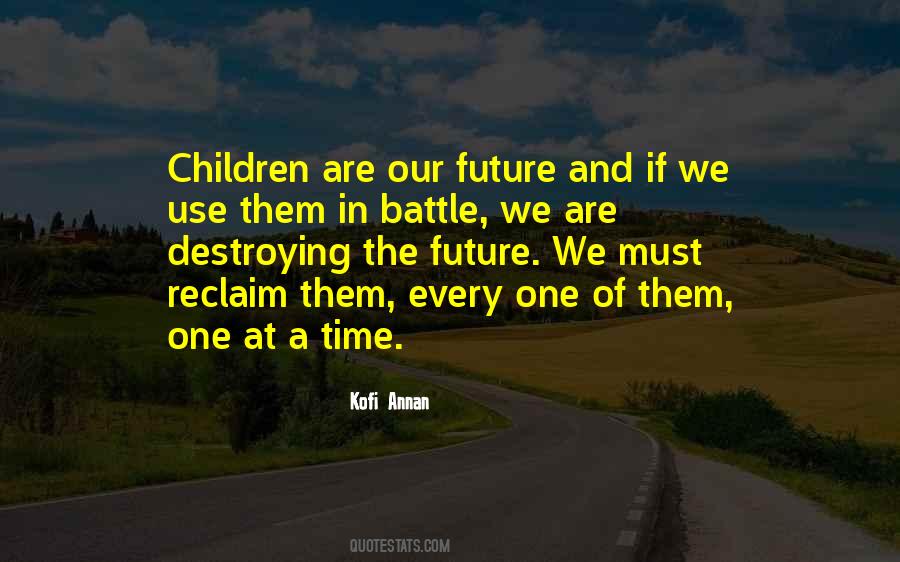 Our Children Our Future Quotes #234879