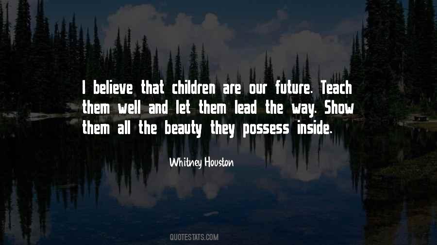 Our Children Our Future Quotes #585916