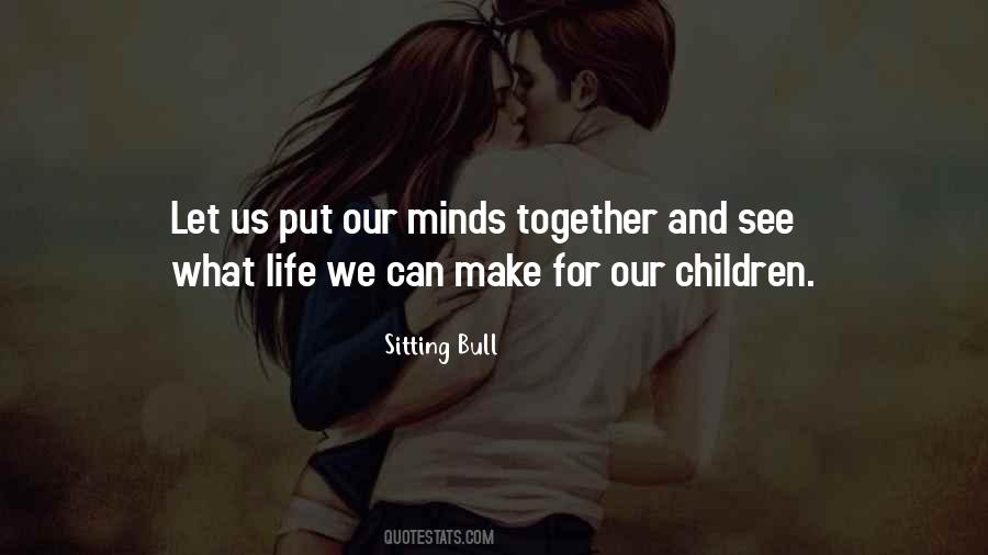 Our Children Our Future Quotes #771962