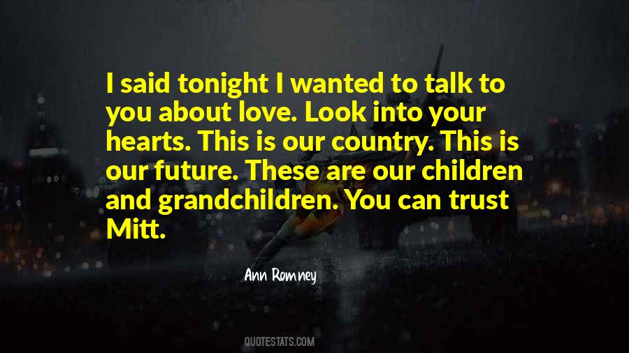 Our Children Our Future Quotes #955667