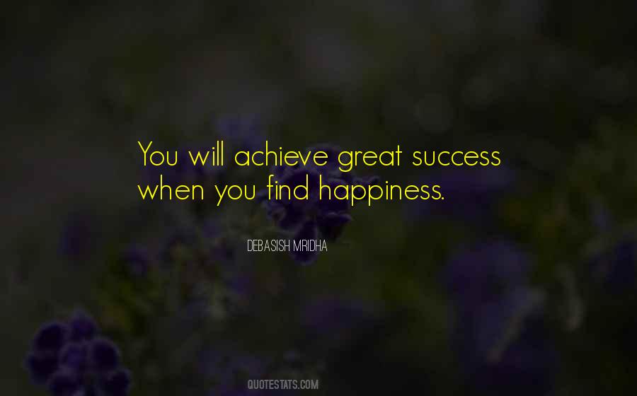 When You Find Happiness Quotes #308689