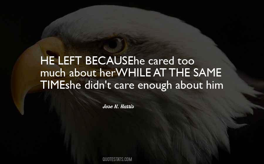 She Cared Too Much Quotes #1282300