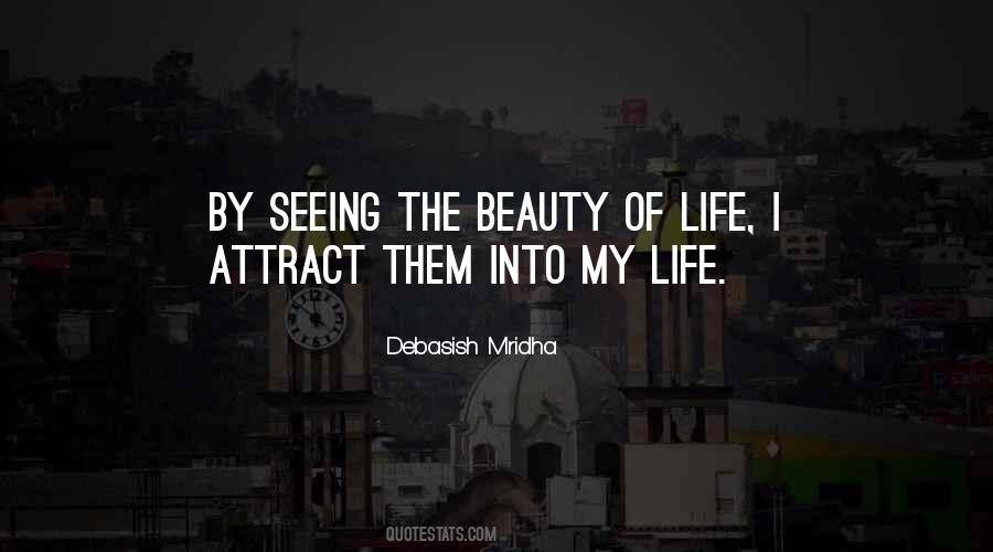 Seeing The Beauty Quotes #1562769