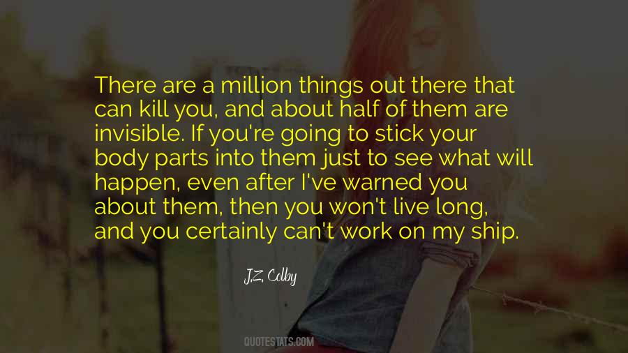 Its Not About How Long You Live Quotes #50709