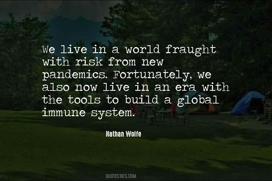 Build Your Immune System Quotes #559803 Build Your Immune System Quotes #559803