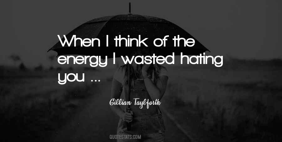 Hating You Quotes #524960