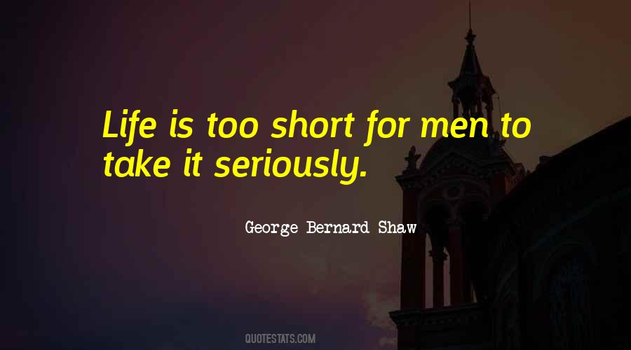 Take It Seriously Quotes #1274511