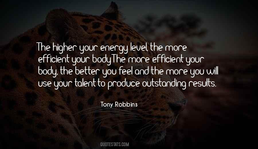 Energy You Feel Quotes #1036525