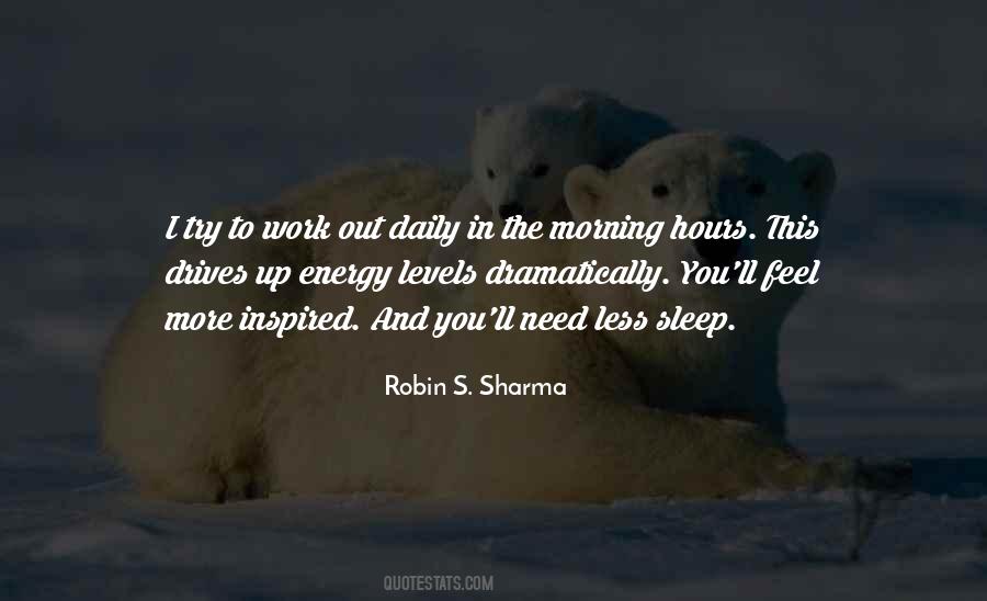 Energy You Feel Quotes #1119951