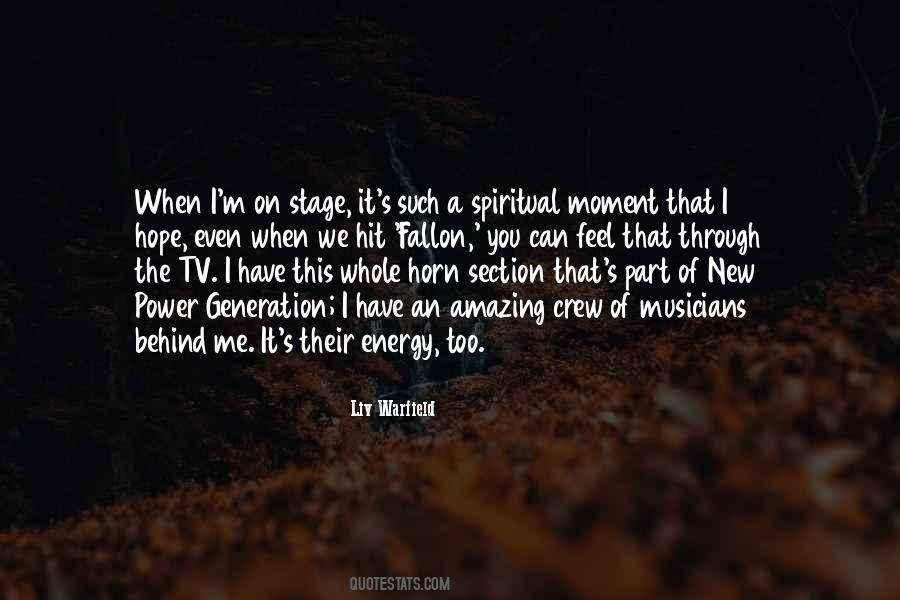 Energy You Feel Quotes #329559