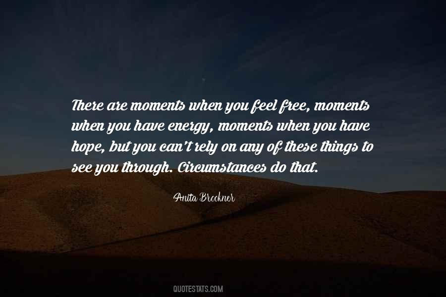 Energy You Feel Quotes #421611