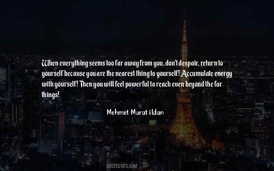 Energy You Feel Quotes #423287