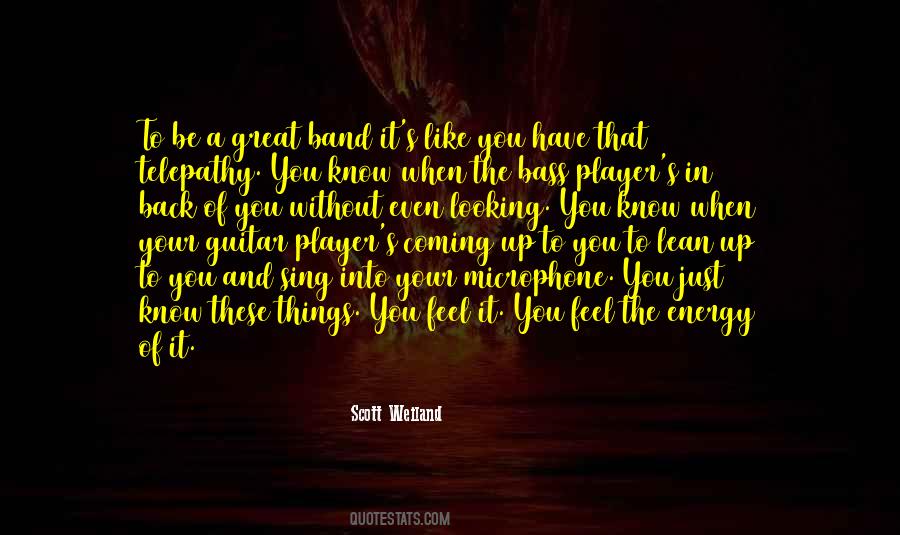 Energy You Feel Quotes #592570