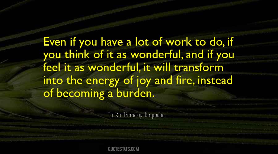 Energy You Feel Quotes #709956