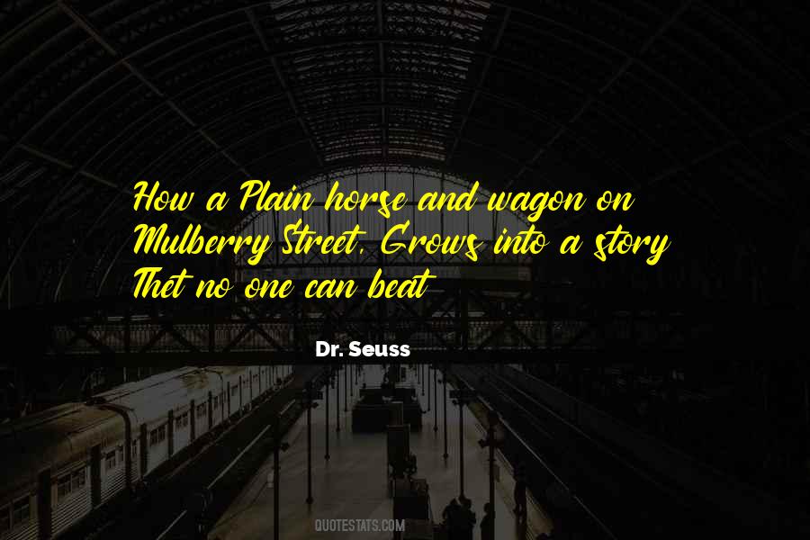 Dr Seuss Mulberry Street Quotes #1185044