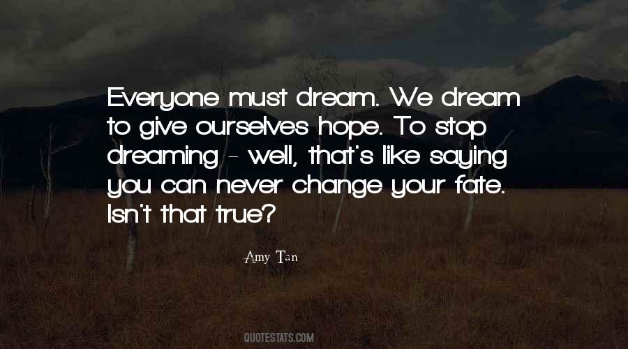Quotes About Dreaming Hope #1764857