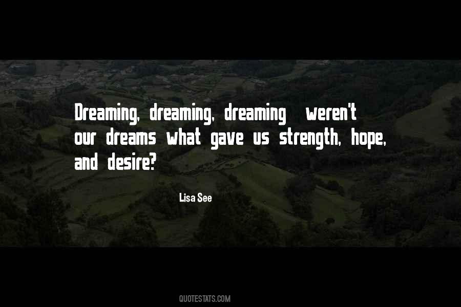 Quotes About Dreaming Hope #404561