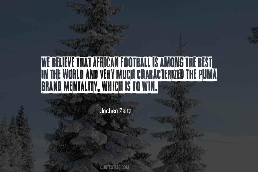 African Mentality Quotes #126790