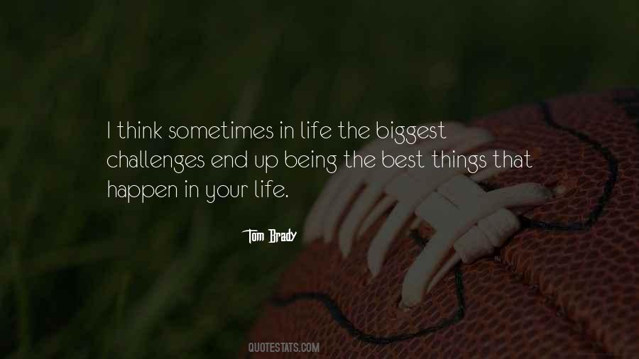 Sometimes Things Happen In Life Quotes #1558541