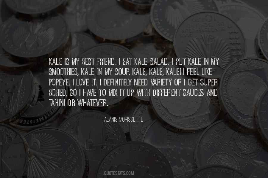 I Love Kale Quotes #1350861