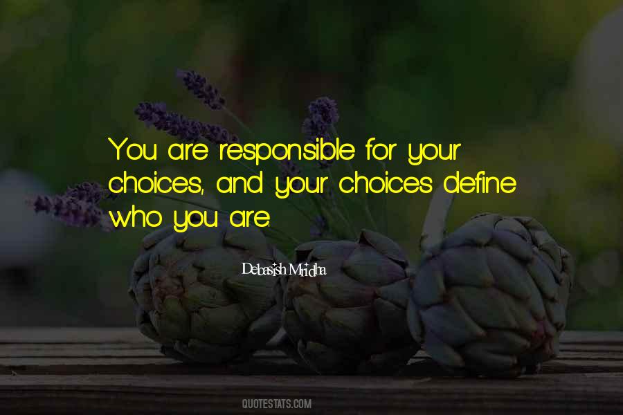 Choices Inspirational Quotes #1688018