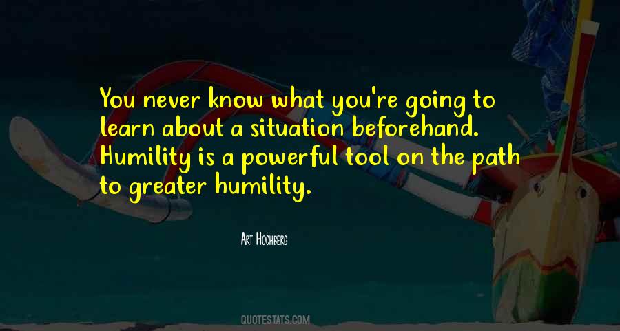 Learn Humility Quotes #1090912