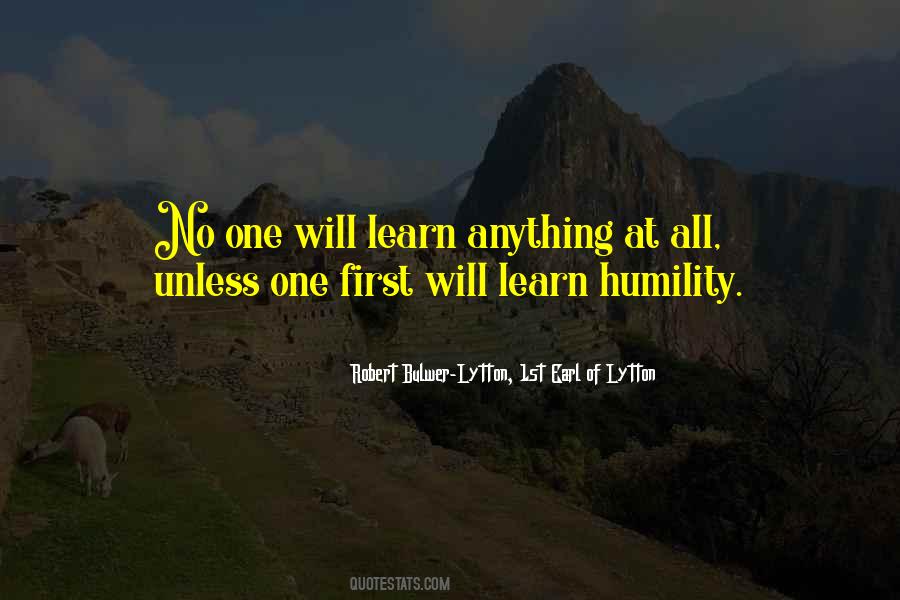 Learn Humility Quotes #145354