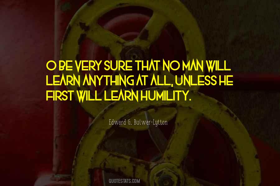 Learn Humility Quotes #987674