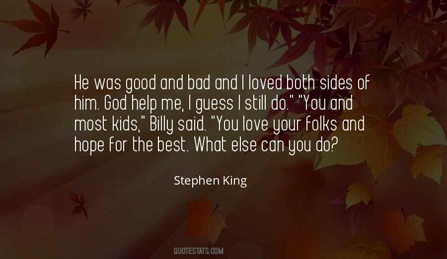 Still Hope For The Best Quotes #1106562