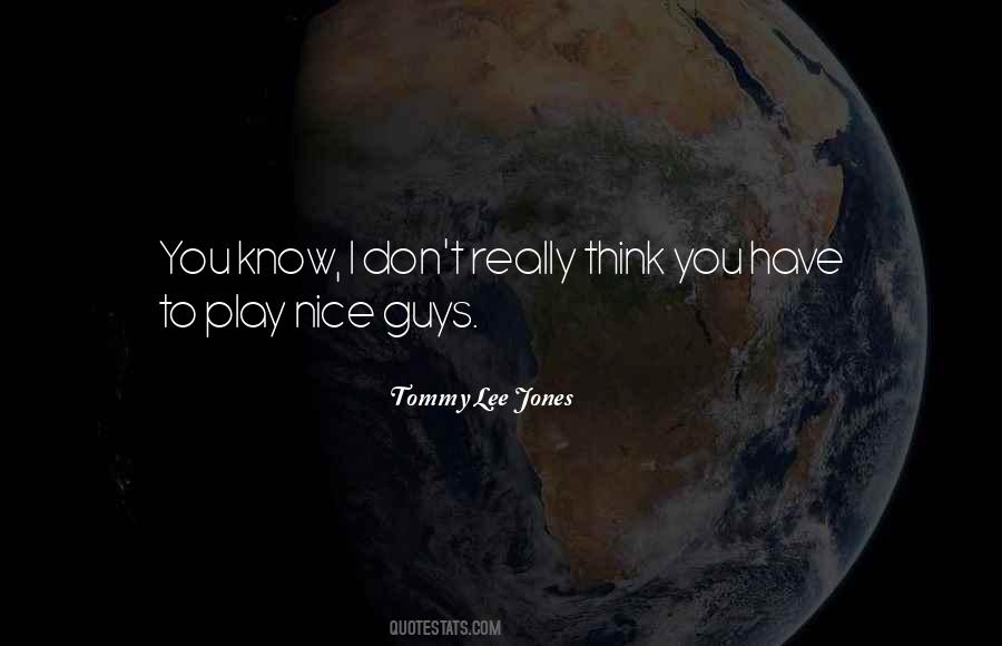 Play Nice With Others Quotes #479101