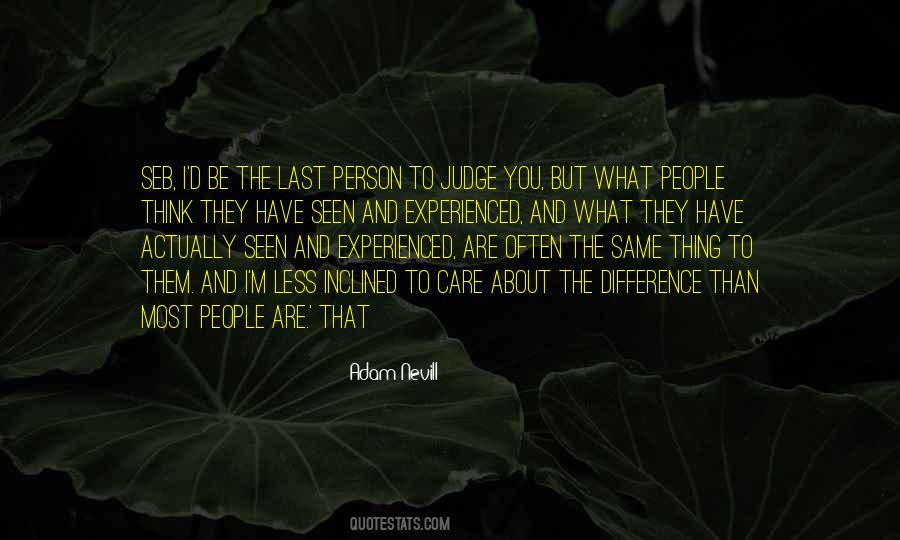 What I Think About You Quotes #501574