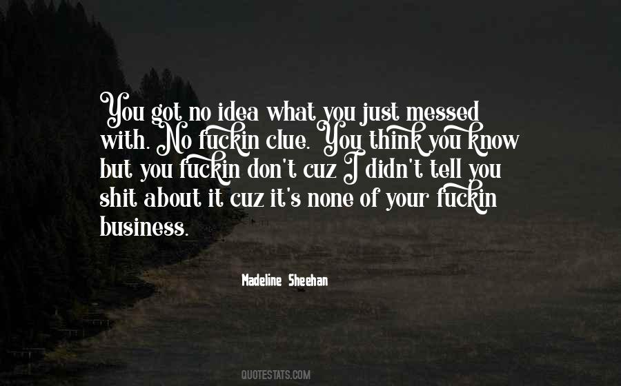 What I Think About You Quotes #831017